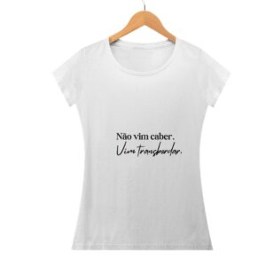 Camisa Feminina Transbordar