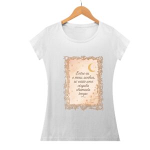 Camisa Feminina Sonhos